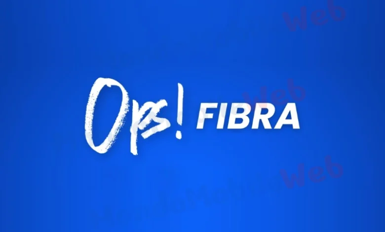 Ops! Fibra