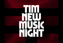TIM NEW MUSIC NIGHT